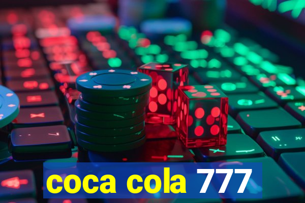 coca cola 777